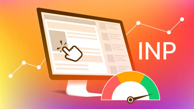 ¿Qué es INP? La métrica del Core Web Vitals a la que deberías prestar atención