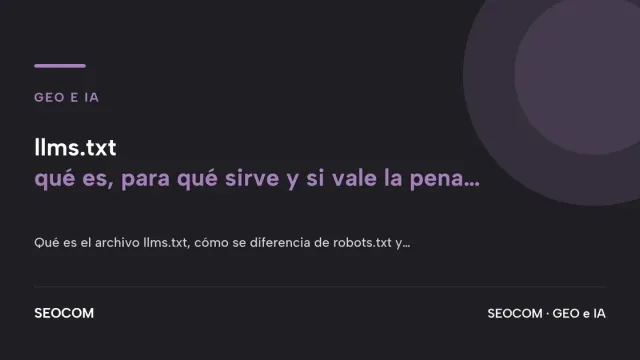llms.txt: qué es, para qué sirve y si vale la pena implementarlo