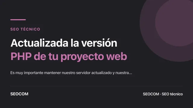 Actualizada la versión PHP de tu proyecto web