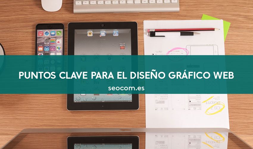 Puntos clave para el diseño gráfico web