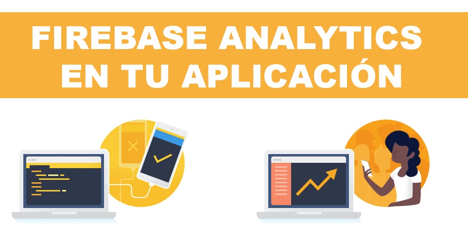 Firebase ¿qué es y cómo puedo hacer la integración con una app Android?