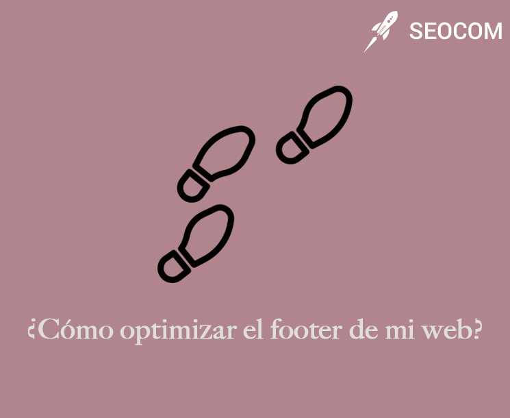 ¿Cómo optimizar el footer de mi web?