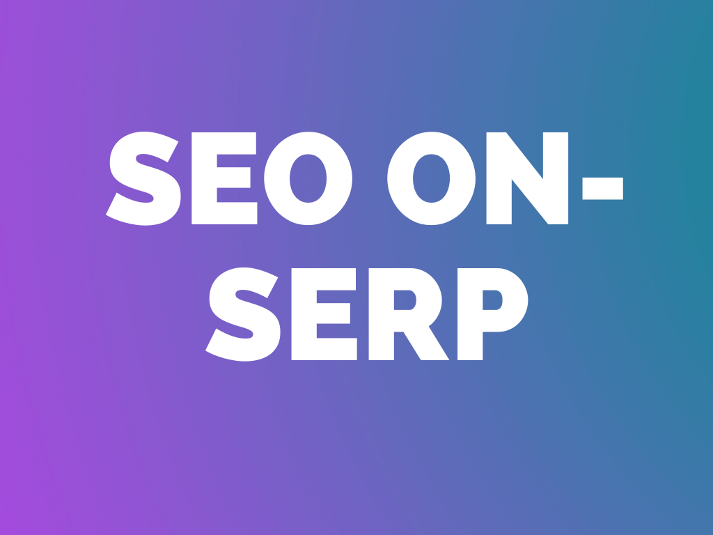 SEO ON- SERP